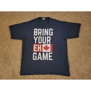 BRING YOUR EH GAME Canadian Flag Canada Pride Gift Unisex T-Shirt Size XL